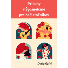 Príbehy vo Španielčine pre Začiatočníkov